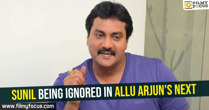 Sunil being ignored in Allu Arjun’s next