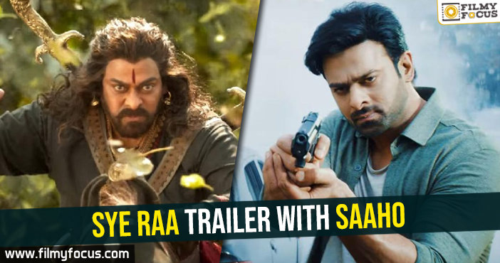 Sye Raa trailer with Saaho