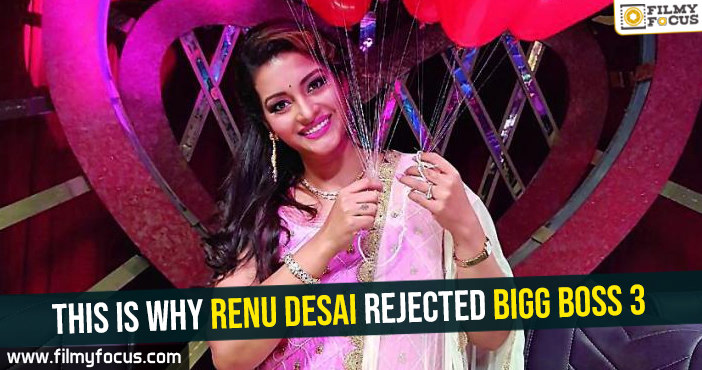 This is why Renu Desai rejected Bigg Boss 3