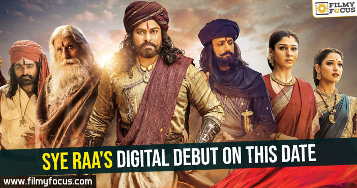 Sye Raa’s digital debut on this date