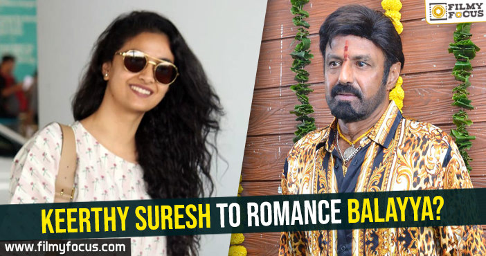 Keerthy Suresh to romance Balayya?