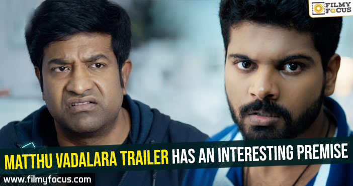 Matthu Vadalara trailer has an interesting premise