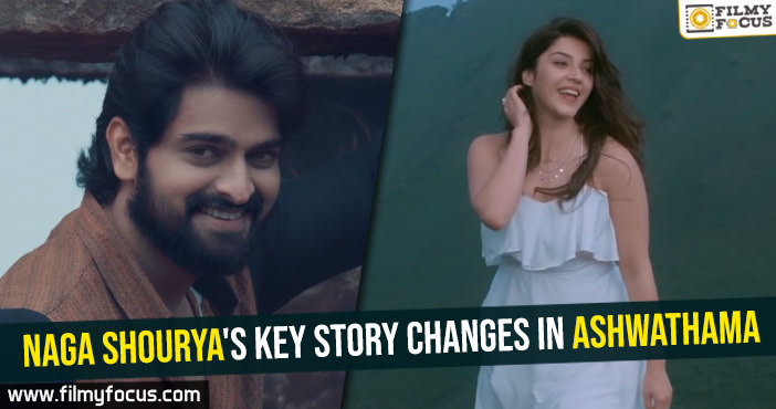 Naga Shourya’s key story changes in Ashwathama