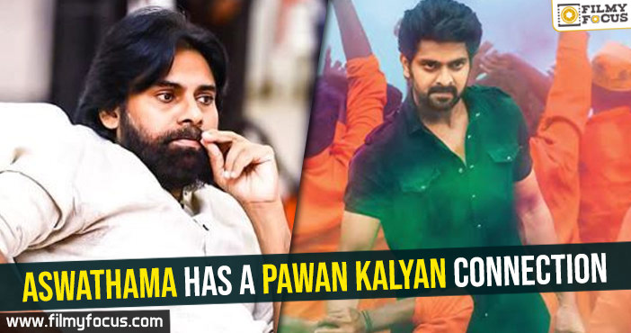 Aswathama has a Pawan Kalyan connection