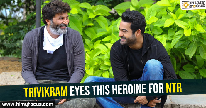 Trivikram eyes this heroine for NTR