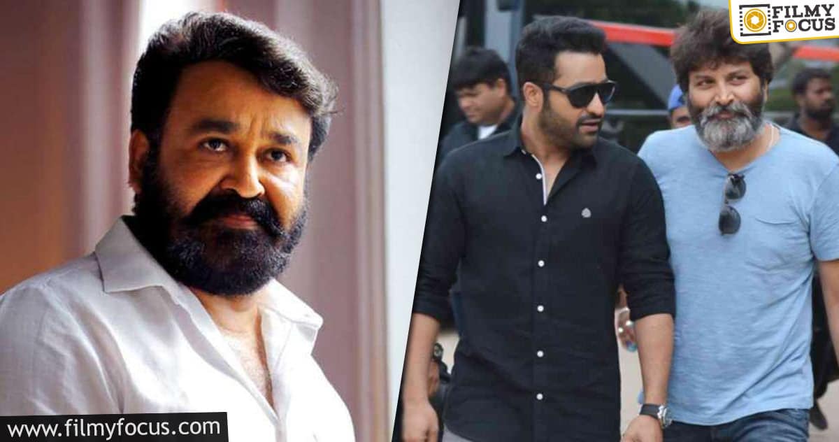 Mohan Lal in NTR – Trivikram movie?