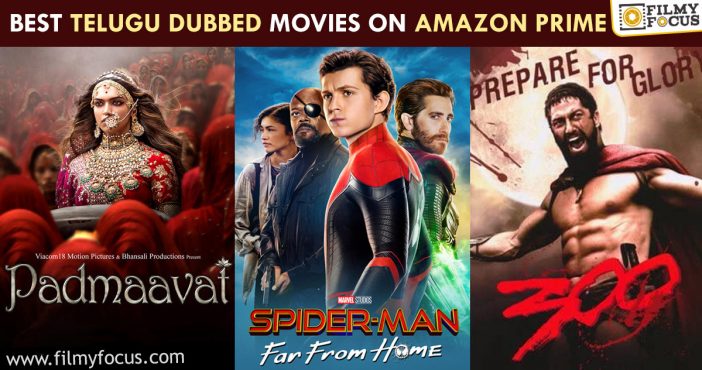 Best Telugu Dubbed Movies On Amazon Prime Filmy Focus