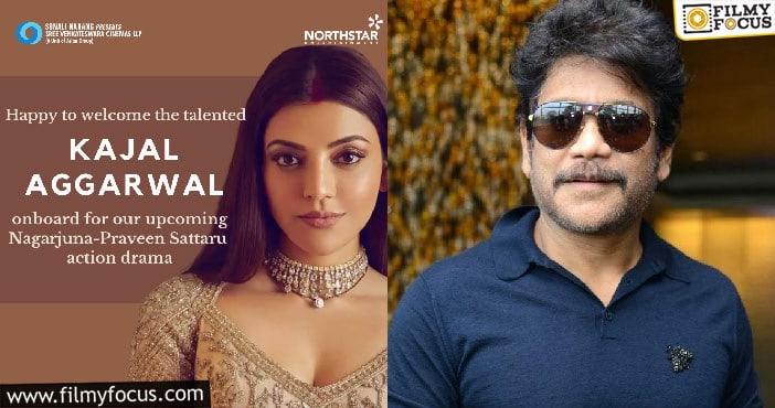 King Nagarjuna’s Big Action Entertainer To Have Kajal Aggarwal As Heroine Directed By Praveen Sattaru