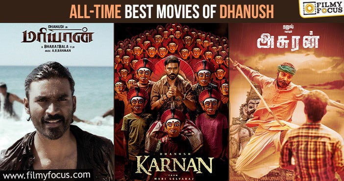 Best Movies Of Dhanush