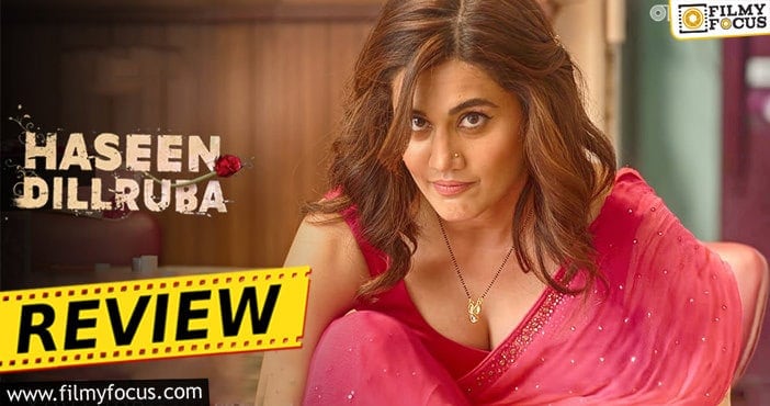 Haseen Dillruba Movie Review and Rating!
