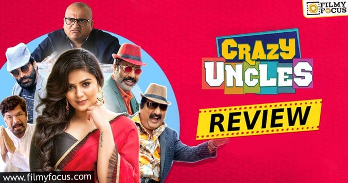 Crazy Uncles Movie Review and Rating!