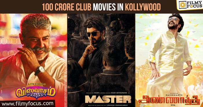 List of 100 Crore Club Tamil Movies in Kollywood