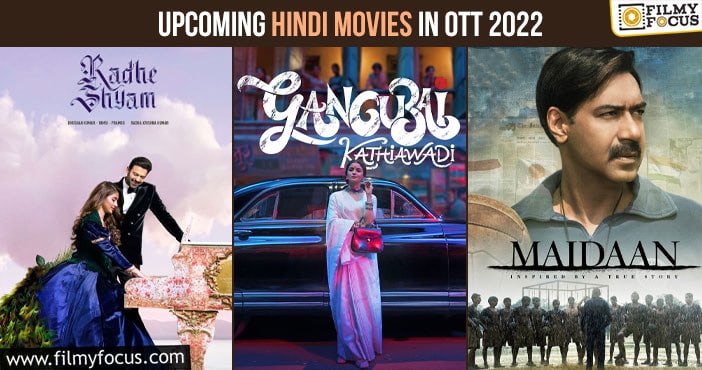Upcoming Hindi Movies in OTT 2022