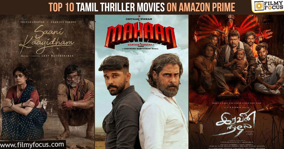 Top 10 Tamil Thriller Movies on Amazon Prime - Filmy Focus