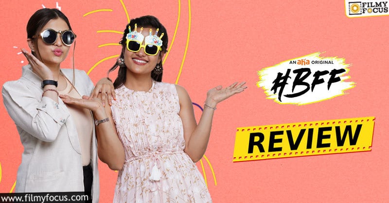 #BFF Web Series Review and Rating!