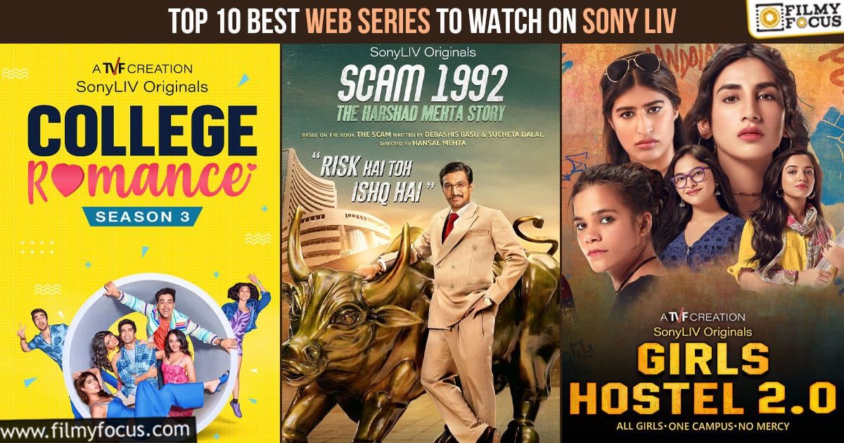 Top 10 Best Web Series To Watch On Sonyliv Filmy Focus