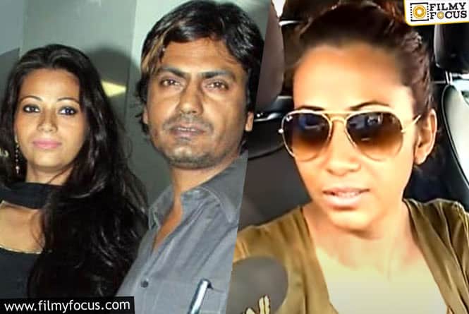 They Harassed me to Leave the House – Nawazuddin Siddiqui’s Wife Aaliya Siddiqui