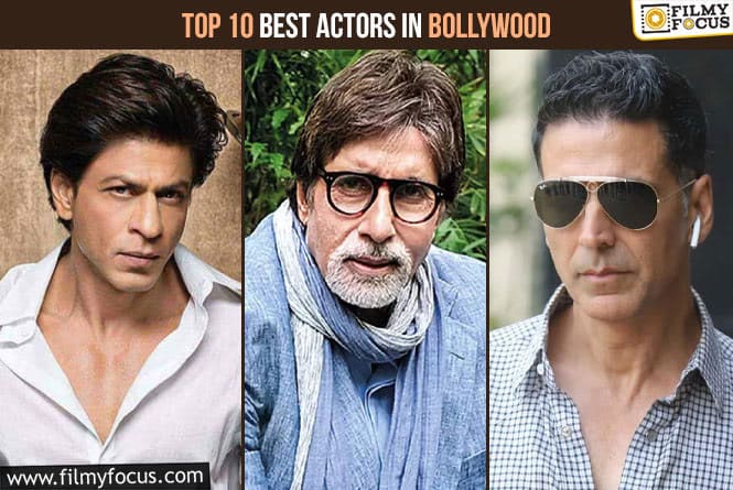 Top 10 Best Actors in Bollywood