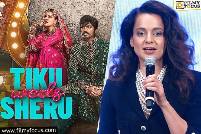 Producer Kangana Ranaut speaks about casting Nawazuddin Siddiqui for Tiku Weds Sheru