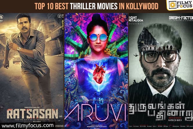 Top 10 Best Thriller Movies in Kollywood