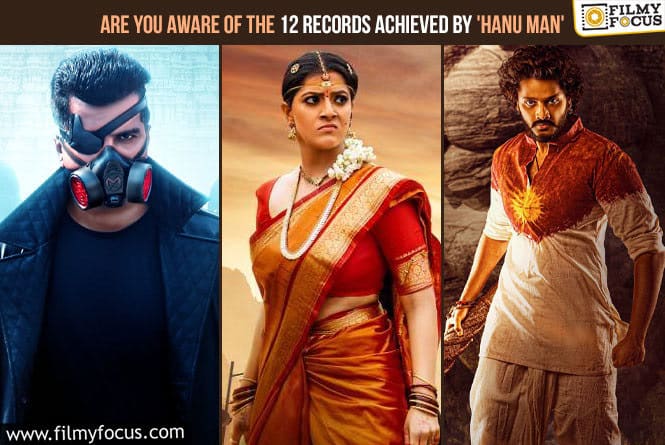 Are you aware of the 12 records achieved by ‘Hanu Man’?