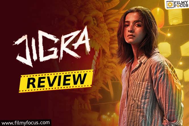 Jigra Movie Review & Rating.!