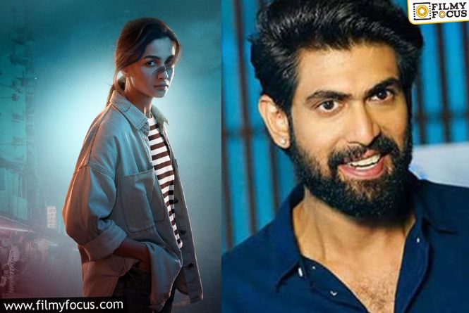 Rana To Present The Telugu Version Of Alia Bhatt’s “Jigra”