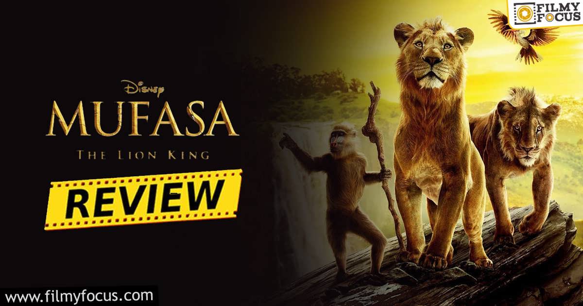 Mufasa The Lion King Movie Review & Rating.! Filmy Focus