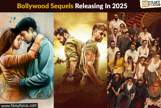 Top Highly-Anticipated Bollywood Sequel Films Arriving In 2025