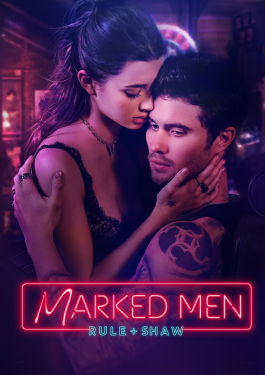 Marked Men: Rule + Shaw