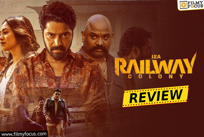 12A Railway Colony Movie Review & Rating!