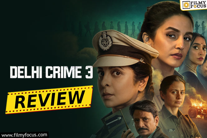 Delhi Crime 3 Web Series Review & Rating!